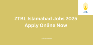 ZTBL Islamabad Jobs 2025 Apply Online Now