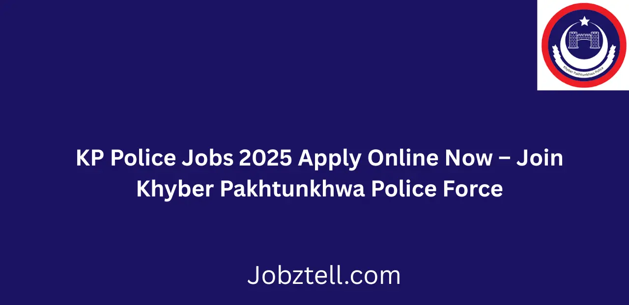 KP Police Jobs 2025 Apply Online Now Start Your Career with KP Police